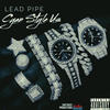 Cyan Style Us (Explicit) - Shiftnote&Leadpipe