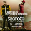 Yo Llegare (feat. Secreto El Famoso Biberon) - BoyWonderCF&Secreto El Famoso Biberon