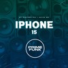 Iphone 15 (Explicit) - DJ Surtado 011&Silva MC