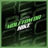 Moletom Da Nike - Mc Menor Lk&MC DNL&Raul GR