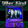 90er Kind (Explicit) - Guterzogene Asis&HAEHNCHENTEIlE&HRDSFCK