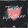 Twisted Valentines (Explicit) - KieDaDon