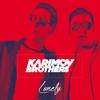 Lonely - Karimov Brothers