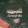 Terrorist Win (Explicit) - Tommy Soprano