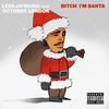 ***** I'm Santa (feat. October London) (Explicit) - Leekjaymusic&October London