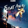 Float Away (Extended Mix) - NIVIRO