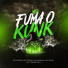 Mtg Fuma o Kunk (Explicit) - Dj Thiago Fb&Mc Scar&Mc Kitado&Mc Peroni Malvadona