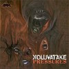 Pressures (Original Mix) - Xoluvatake