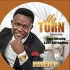 My Turn - Davemens&Joyce Blessing&DSP Kofi Sarpong