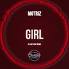 Girl (DJ Lady Beat Remix) - Motriz