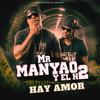 Hay Amor - Mr Manyao&El H2