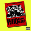 Want War (Explicit) - KA$$IU$&Bdr!ppyy