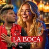 La Boca - El Cheque Lirical