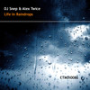 Life in Raindrops - DJ Snep&Alex Twice