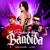 Regreso La Bandida (Explicit) - Daniel Martinez&Dj Kiire