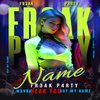 I Wanna Hear You Say My Name - Fr3ak P4rty