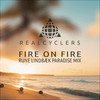 Fire On Fire (Rune Lindbæk Paradise Mix) - Realcyclers&Odd Einar Nordheim&Rune Lindbæk&Alexander Even Henriksen&Tony Anthun&Jo Schumann