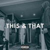 This & That (Explicit) - Sidney Breedlove&Lewi&Skitz Pittz