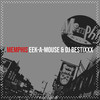 Memphis (Explicit) - Eek-A-Mouse&Dj Bestixxx