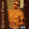 Ghetto Fame (Explicit) - Boom Music