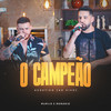 O Campeão (Acústico, Ao Vivo) - Murilo e Romario