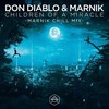 Children Of A Miracle (混音|Chill Mix) - Marnik&Don Diablo