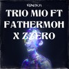 RENGWA - Trio Mio&Zzero&Fathermoh