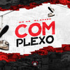 Complexo (Explicit) - MC HG&Dj Speed&Love Funk