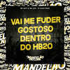 Vai Me Fuder Gostoso Dentro do Hb20 (Explicit) - MC Kety&&DJ Kleytinho