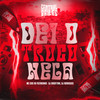 Dei O Troco Nela (Explicit) - DJ daCattani&MC Zoio Da Fazendinha&Dj Rodrigues&Gabriel Santos do nascimento da Silva