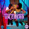 Un Cuero (Explicit) - Hood Scars 7&Linares El De Lo Colore
