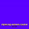 From Oklahoma 2 Dubai (Explicit) - Sat Game