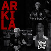 Arkila - Meek&Chill&K-Ram&Mhot