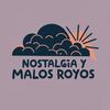 NOSTALGIA Y MALOS ROYOS (Explicit) - Ice Bünker