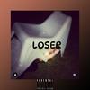 LOSER (Explicit) - KGisDED&Kage Latour&Eskry