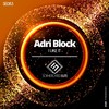I Like It (Original Mix) - Adri Block