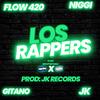 Los Rappers (feat. Niggi, JK & Gitano) - FLOW 420&NIGGI&JK&Gitano