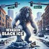 What U Not (feat. Duccie & Mistah Rain) (Explicit) - Nevaseen&Duccie&Mistah Rain