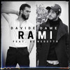 Rami - Davide Dame&Benedetto