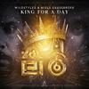 King For A Day (Remix) - Wildstylez&Niels Geusebroek