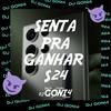 SENTA PRA GANHAR S24 (Explicit) - DJ GONI4