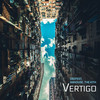 Vertigo - Deepest&AMHouse&The Kith