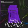 ULIHLE FREESTYLE (Explicit) - OceanDrip