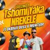 Tshomi yaka nrekele (feat. OKBHUTI DESS & MOWTYPE) - LAPZINO P&Okbhuti Dess&Mowtype