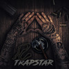 Trapstar (Explicit) - Ganjastyle