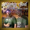 Mighty God - J Hollins&Joshua Louis