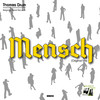 Mensch - Thomas Drum