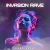 Invasion Rave - Dawe Velli
