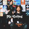 My Calling (Explicit) - Aliceya