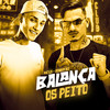 Balança os Peito (Explicit) - Ronny Dj&Mc L3